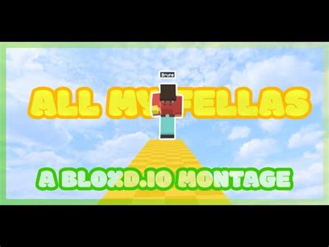 All My Fellas A Bloxd Io Montage Bloxd Io YouTube