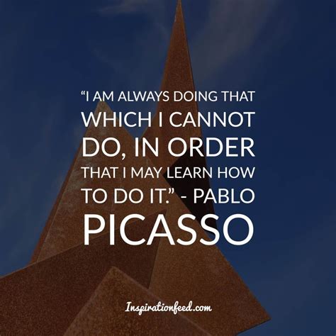 30 Pablo Picasso Quotes On Creativity Inspirationfeed