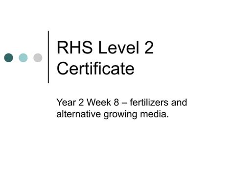 Rhs level 2 certificate year 2 week 8 | PPT