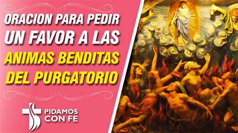 Oración para PEDIR UN FAVOR a las ÁNIMAS BENDITAS DEL PURGATORIO