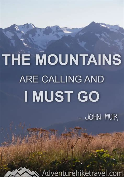 25 John Muir Quotes To Inspire Wanderlust Adventure Hike Travel