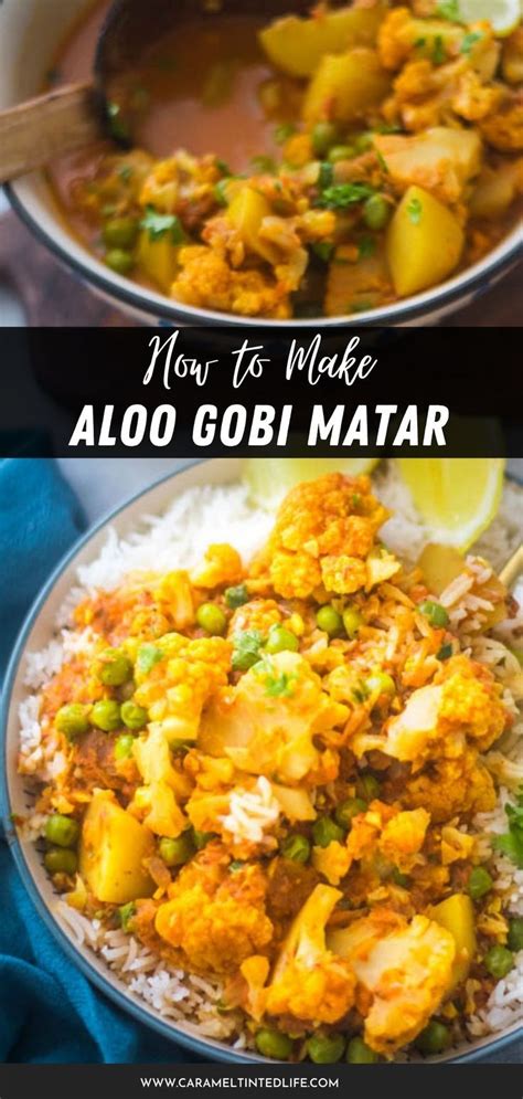 Aloo Gobi Matar Curry Cauliflower Curry Gobi Curry Artofit