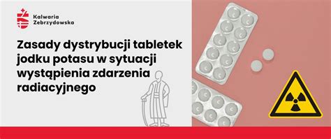 Zasady Dystrybucji Tabletek Jodku Potasu W Sytuacji Wyst Pienia