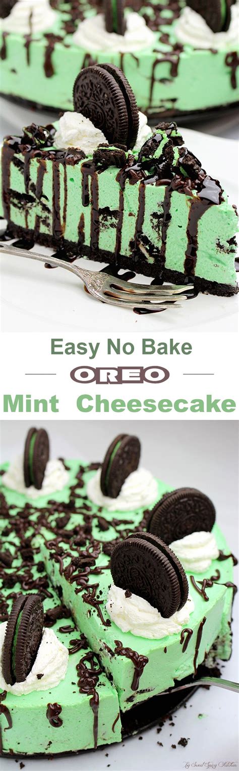 Easy No Bake Oreo Mint Cheesecake Recipe Mint Cheesecake Desserts