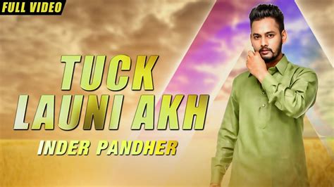 New Punjabi Songs 2016 Tuck Launi Akh Official Video Hd Inder