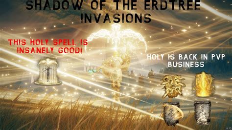 Elden Ring DLC PvP Invasions The New Holy Incantations Are AMAZING