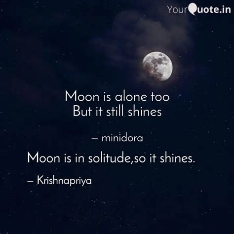 Moon Is In Solitude So It Quotes Writings By Anuja Patil YourQuote