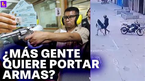 Aumentan Solicitudes Para Tener Licencia De Armas En Per Este A O