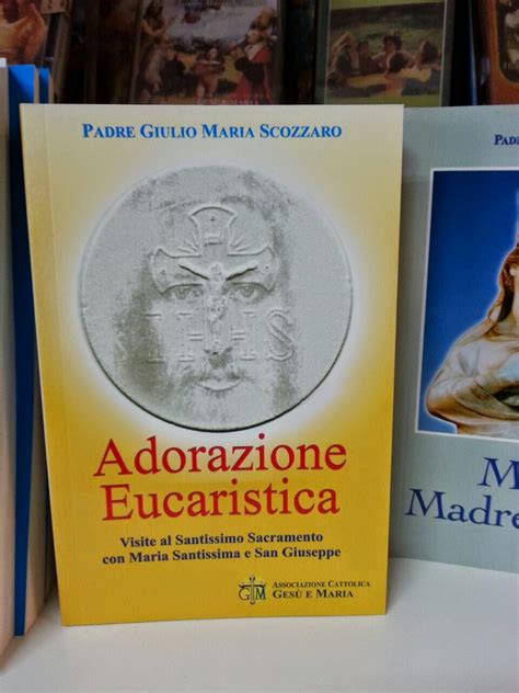 Libreria Ges E Maria I Nostri Libri Di Padre Giulio Maria Scozzaro