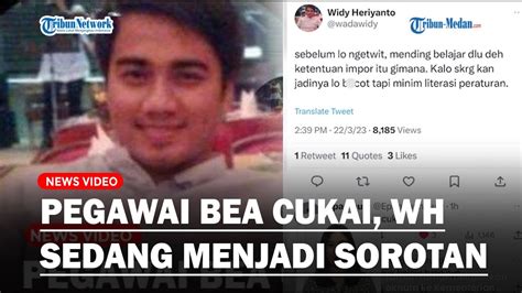 Pegawai Bea Cukai Berinisal WH Jadi Sorotan Usai Tulis Komentar Kasar