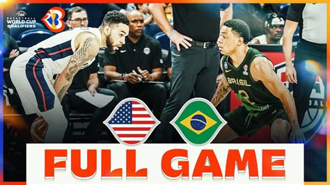 Usa V Brazil Basketball Full Game Fibawc Qualifiers Youtube