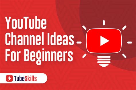 10 Youtube Channel Ideas For Beginners In 2021 Tubeskills