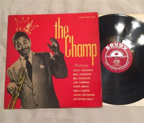 Dizzy Gillespie The Champ” Lp Savoy Mg 12047 Mono Dg Rvg