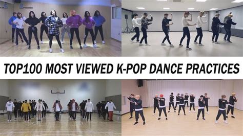 Top Most Viewed K Pop Dance Practices