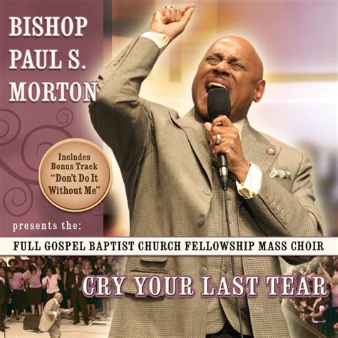 Don T Do It Without Me Song And Lyrics By Bishop Paul S Morton Sr