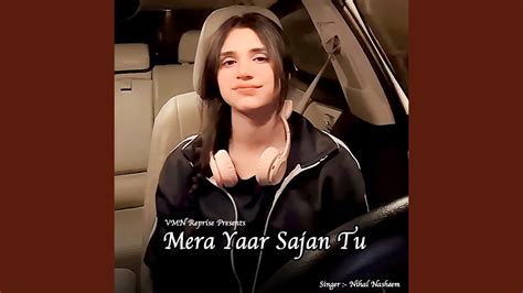 Mera Yaar Sajan Tu - YouTube Music