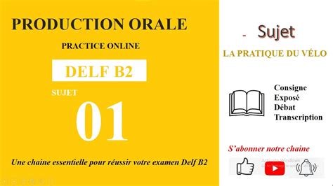 Delf B Production Orale Sujet La Pratique Du V Lo Youtube