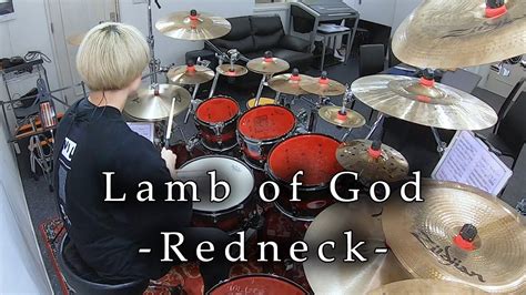 Lamb Of God Redneck Drum Cover Youtube