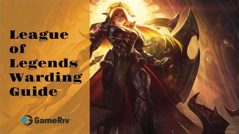 League Of Legends Warding Guide Best Locations To Ward In 2022 Gameriv