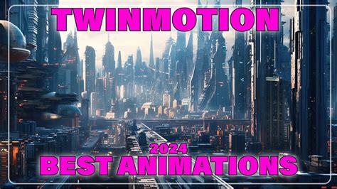 Twinmotion Best Animations Of Montage Youtube