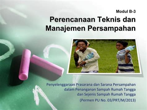 Perencanaan Teknis Dan Manajemen Persampahan PPT