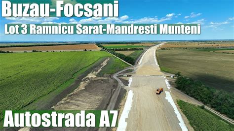 AUTOSTRADA A7 Buzau Focsani Lot 3 Ramnicu Sarat Mandresti