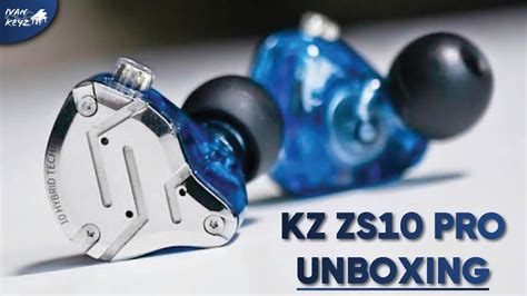 KZ ZS10 Pro Unboxing Best IEMs For The Price YouTube