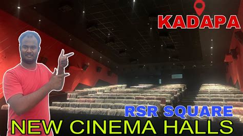 Kadapa RSR SQUARE UPDATE NEW CINEMA HALLS IN KADAPA Mukta A2