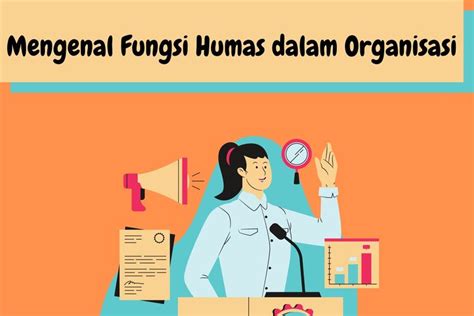 12 Fungsi Humas Dalam Organisasi Simak Penjelasannya Menurut Mobile Riset