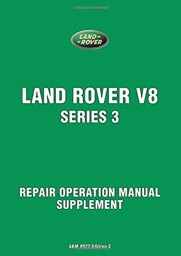 Land Rover V Series Repair Operation Manual Supplement Akm