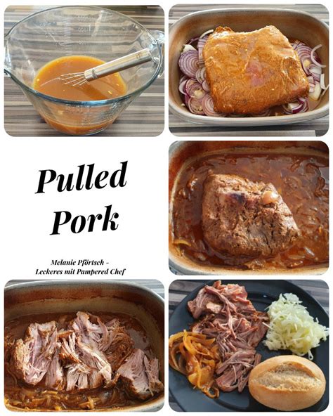 Pulled Pork Melanie Pf Rtsch Leckeres Mit Pampered Chef