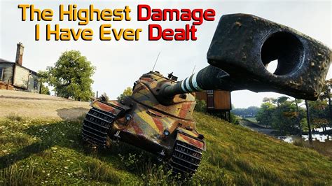 The HIGHEST DAMAGE I Have Ever Dealt In World Of Tanks YouTube