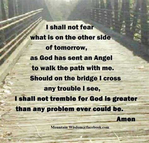 I Shall Not Fear What Is On The Other Side Of Tomorrow Fear