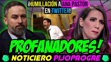 SÁNCHEZ PROFANA OTRA TUMBA y ABASCAL ESTALLA RIDÍCULO DE ANA PASTOR Y