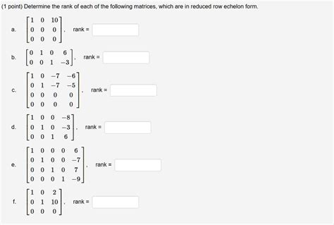 Solved Point Determine The Rank Of Each Of The Following Matrices