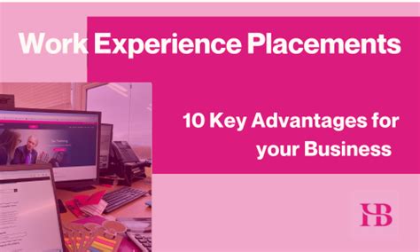 The Value Of Work Experience Placements 10 Reasons Why Every Business