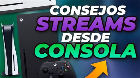 Como Hacer Streams Desde Consola Y No Rendirte En El Intento Youtube