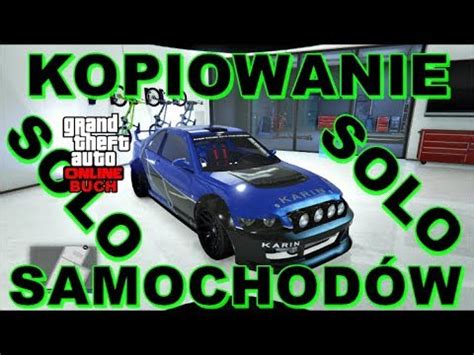 SOLO KOPIOWANIE SAMOCHODÓW GTA 5 GLITCH NA KASĘ SOLO MILIONY W MINUTY