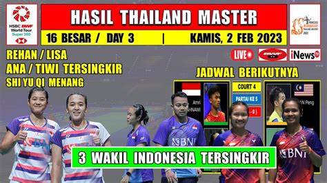 Hasil Thailand Master Hari Ini Day R Ana Tiwi Kalah