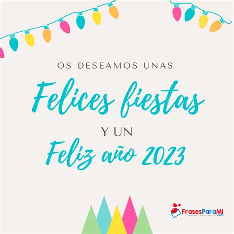 ¡felices Fiestas 2023 Imágenes Saludos Y Frases