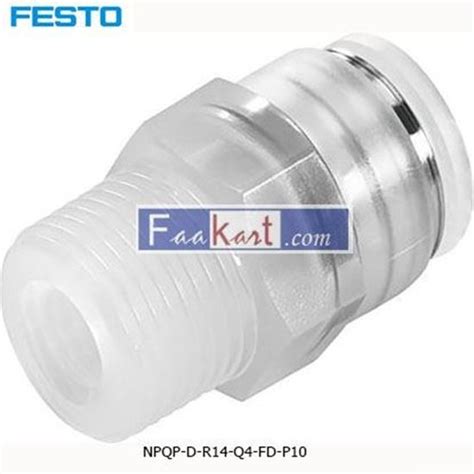 NPQP D R14 Q4 FD P10 FESTO Tube Pneumatic Fitting Faakart Online