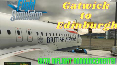 Full Gatwick And Edinburgh Mods British Airways Gatwick To Edinburgh