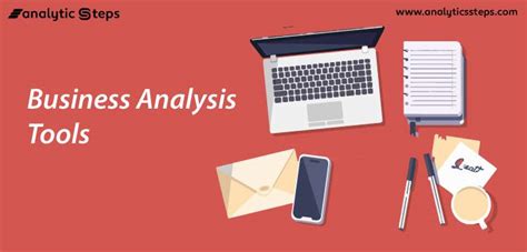 11 Top Business Analysis Tools Business Analysis Techniques