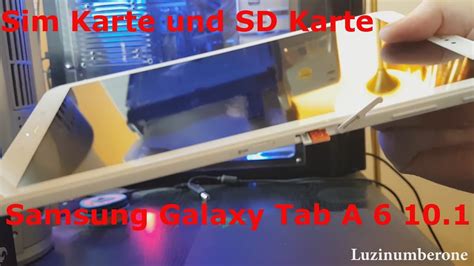 Sim Karte Und Sd Karte Einlegen Samsung Galaxy Tab A 6 101 Unboxing