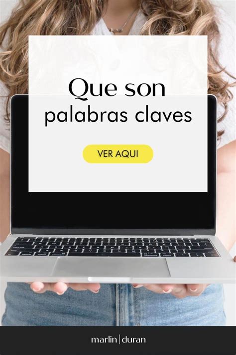 Qu Son Las Palabras Claves Gu A Esencial Para Principiantes