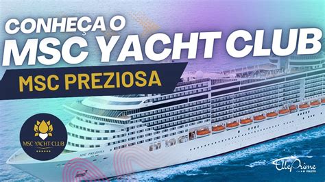 Conhe A O Msc Yacht Club Do Navio Msc Preziosa Msc Cruzeiros Como