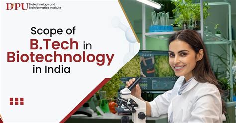 Scope Of Btech In Biotechnology Study Program In India