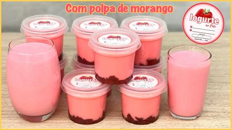 IOGURTE DE MORANGO CASEIRO PEDAÇOS DA FRUTA FICA DELICIOSO YouTube