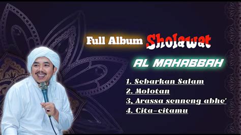 Al Mahabbah Full Album Terbaru Youtube