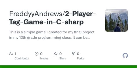 GitHub - FreddyyAndrews/2-Player-Tag-Game-in-C-sharp: This is a simple ...